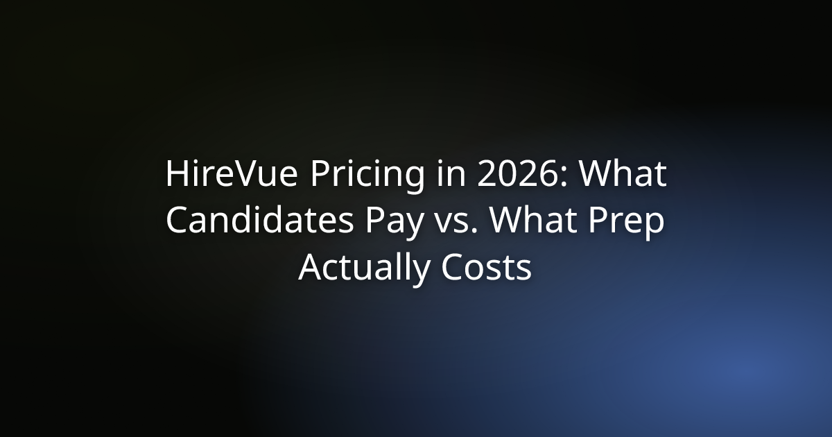 HireVue Pricing in 2026: What Candidates Pay vs. What Prep Actually Costs