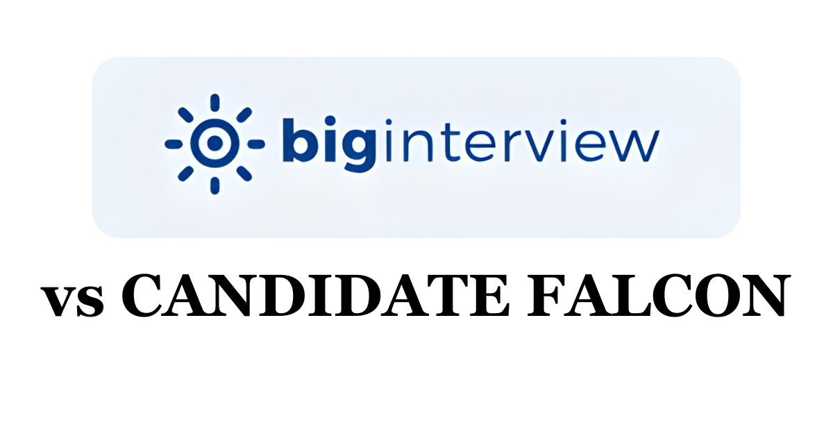 Big Interview vs Candidate Falcon: Learn to Interview or Prepare for a Screening Format?