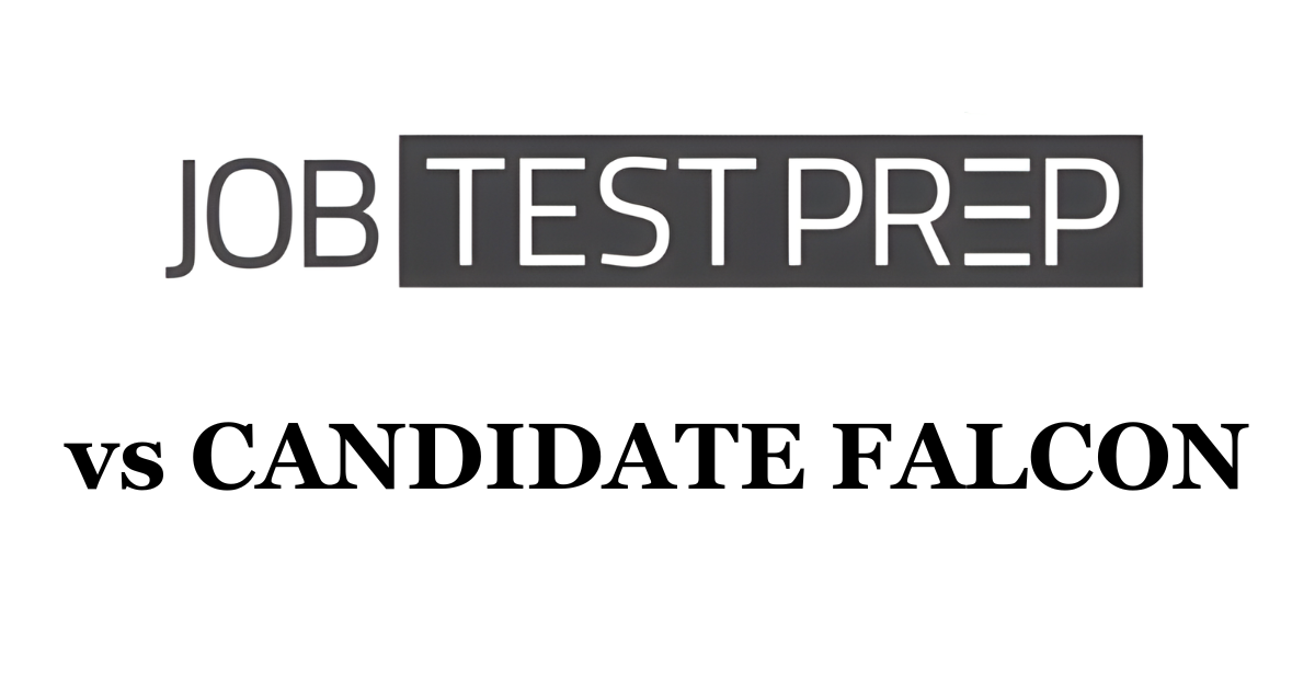 JobTestPrep vs Candidate Falcon: Broad Test Library or Format-Specific Prep?